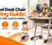 H1- School Desk Chair Buying Guide -Comfort, Size and Durability